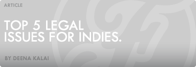 Top 5 Legal Issues for Indies