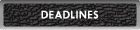 Deadlines